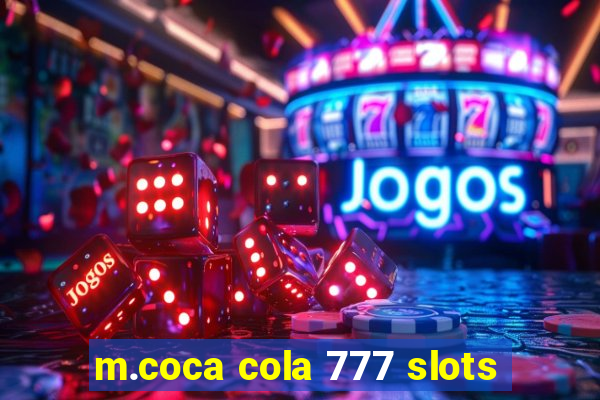 m.coca cola 777 slots